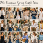 Collage of 20 European spring outfit ideas featuring women in stylish casual and chic looks, including trench coats, blazers, floral dresses, sweaters, and jeans, set against urban European streets and cafes.